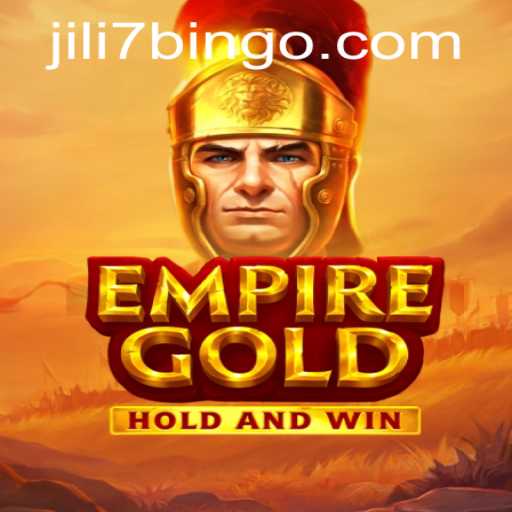 EmpireGold: A Deep Dive into the Strategic World of Jili7